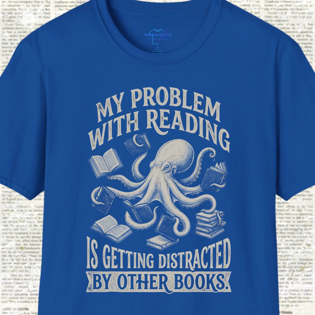 My Problem with Reading T-Shirt - Royal