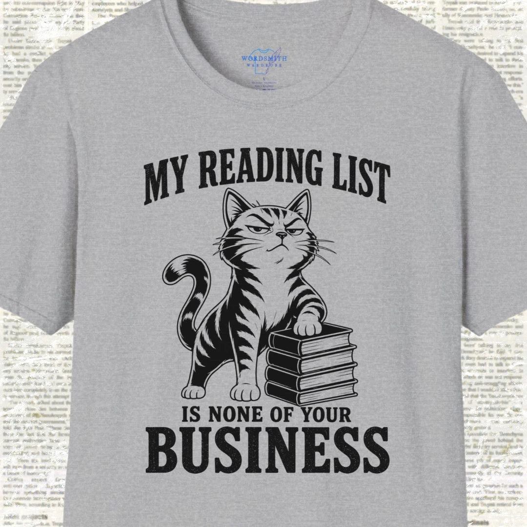 My Reading List Is None of Your Business T-Shirt - Sport Grey