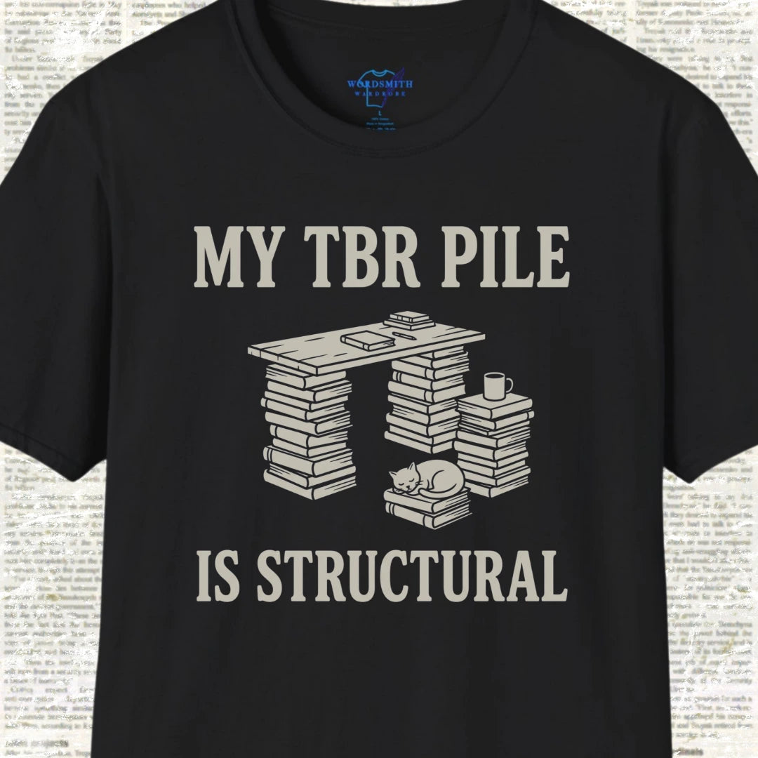 My TBR Pile Is Structural T-Shirt - Black