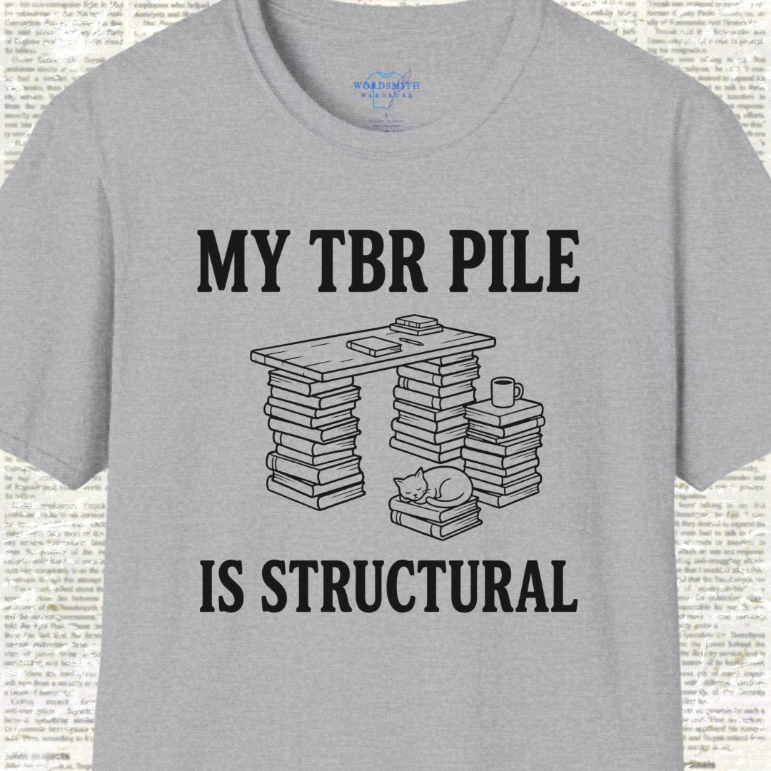 My TBR Pile Is Structural T-Shirt - Sport Grey