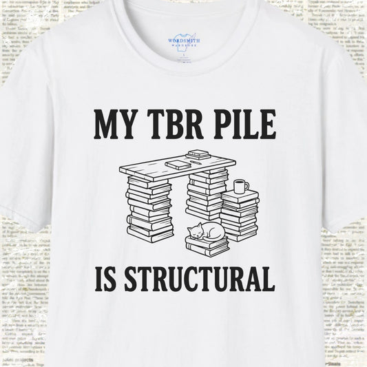 My TBR Pile Is Structural T-Shirt - White
