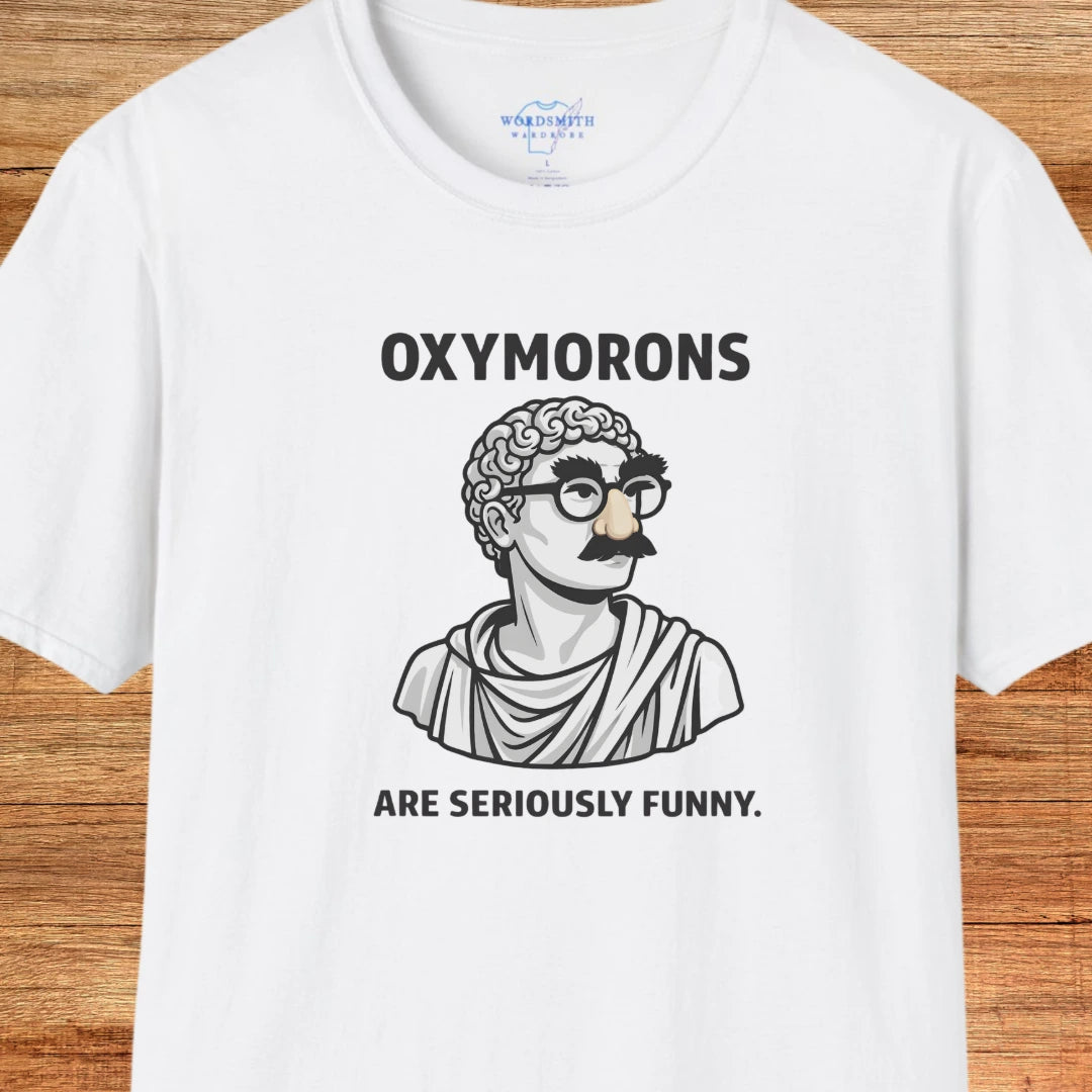 Oxymorons Seriously Funny Shirt - White