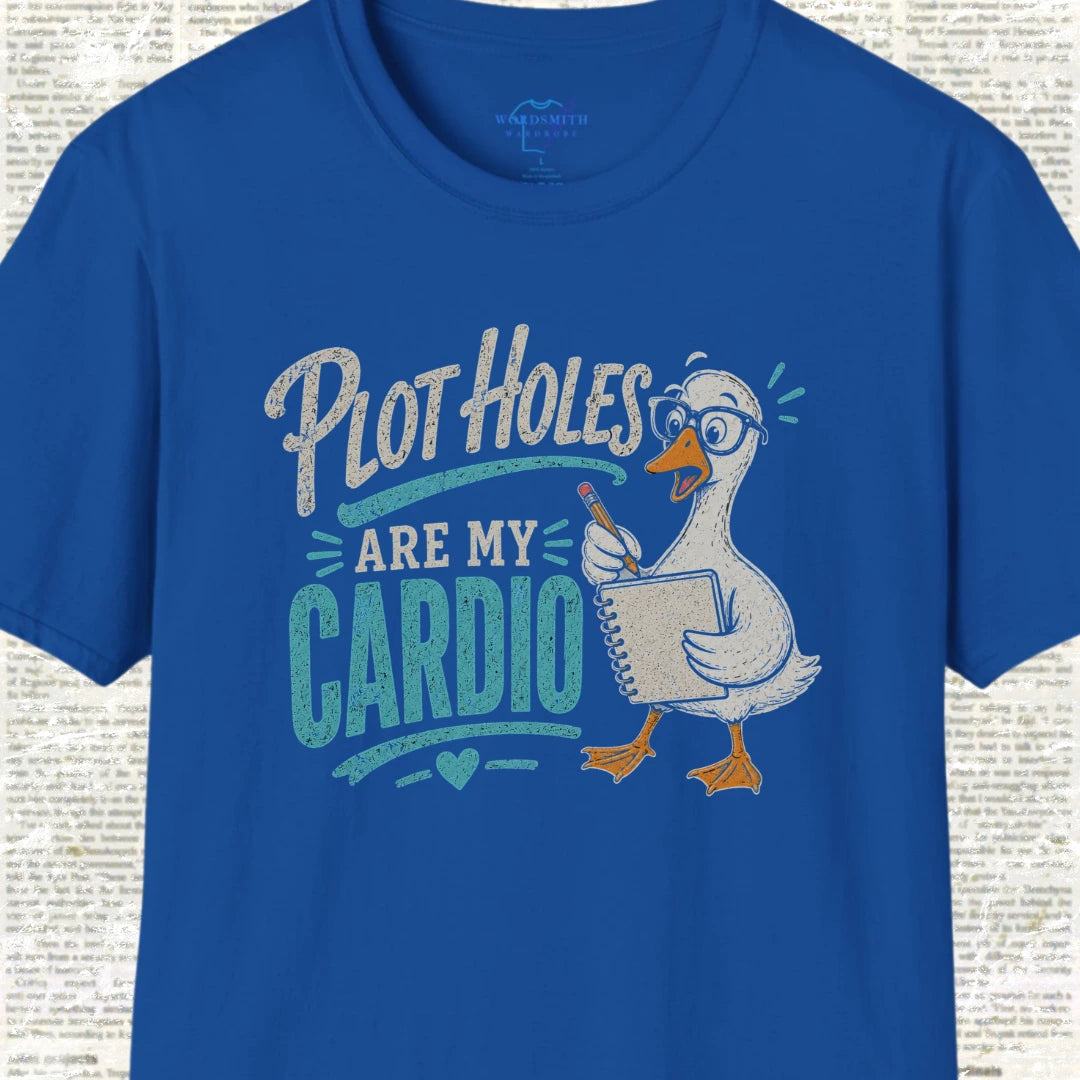 Plot Holes Are My Cardio T-Shirt - Royal