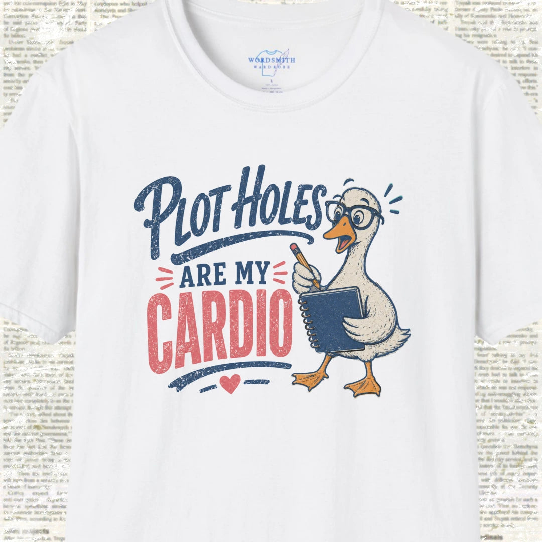 Plot Holes Are My Cardio T-Shirt - White