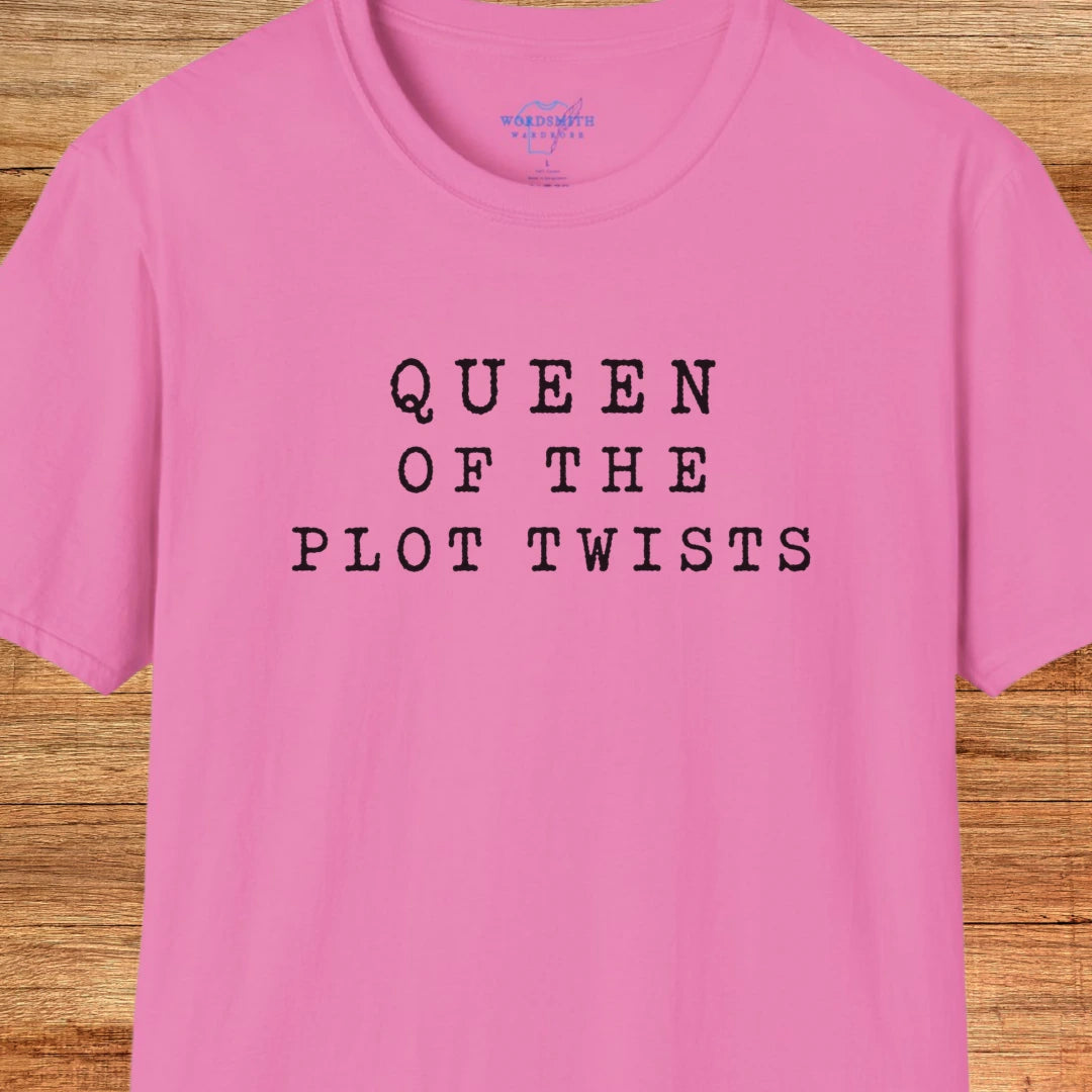 Queen of the Plot Twists Shirt - Azalea