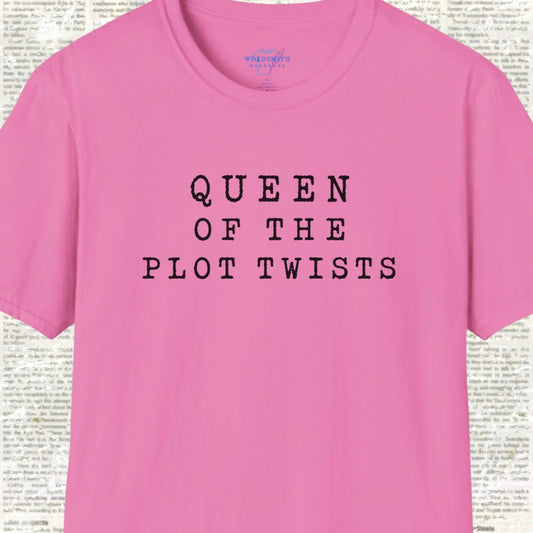 Queen of the Plot Twists Shirt - Azalea