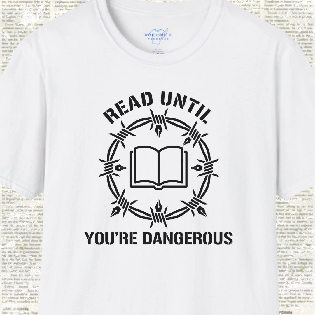 Read Until You’re Dangerous - White