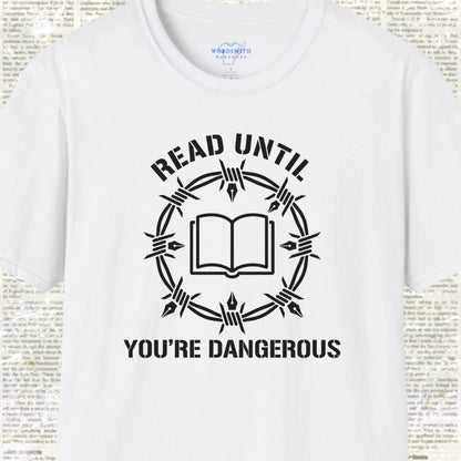 Read Until You’re Dangerous - White