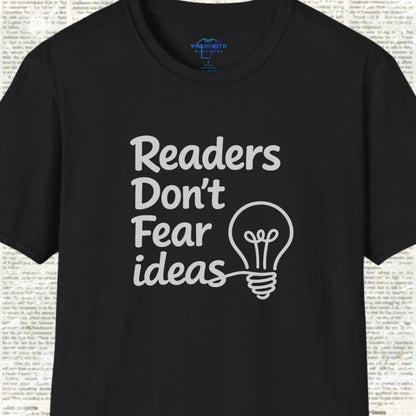 Readers Don’t Fear Ideas Shirt - Black