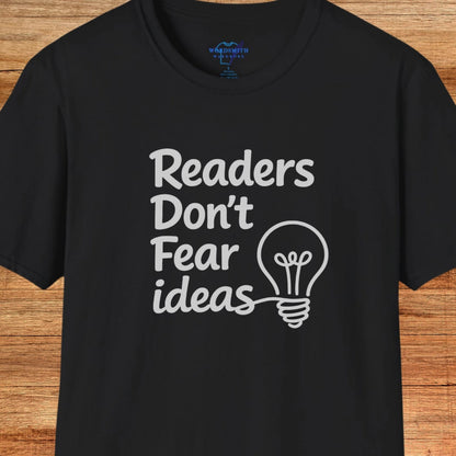 Readers Don’t Fear Ideas Shirt - Black