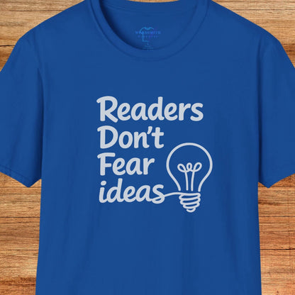 Readers Don’t Fear Ideas Shirt - Royal