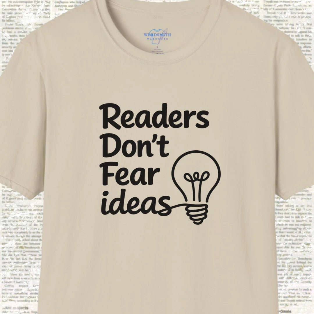 Readers Don’t Fear Ideas Shirt - Sand
