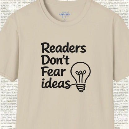 Readers Don’t Fear Ideas Shirt - Sand