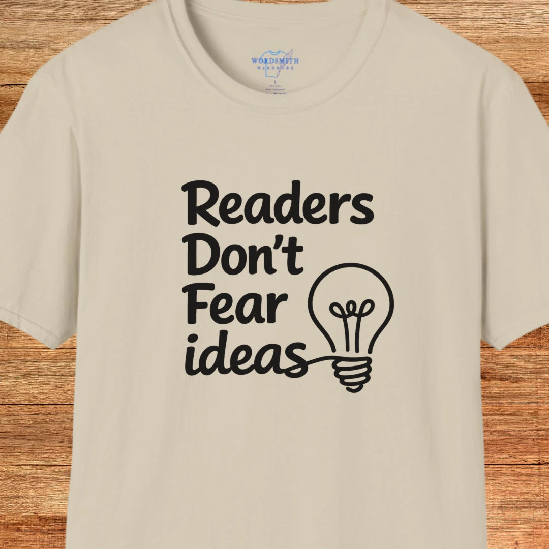 Readers Don’t Fear Ideas Shirt - Sand