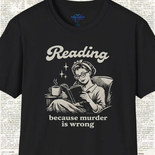 Reading Because Murder Is Wrong Shirt - Black