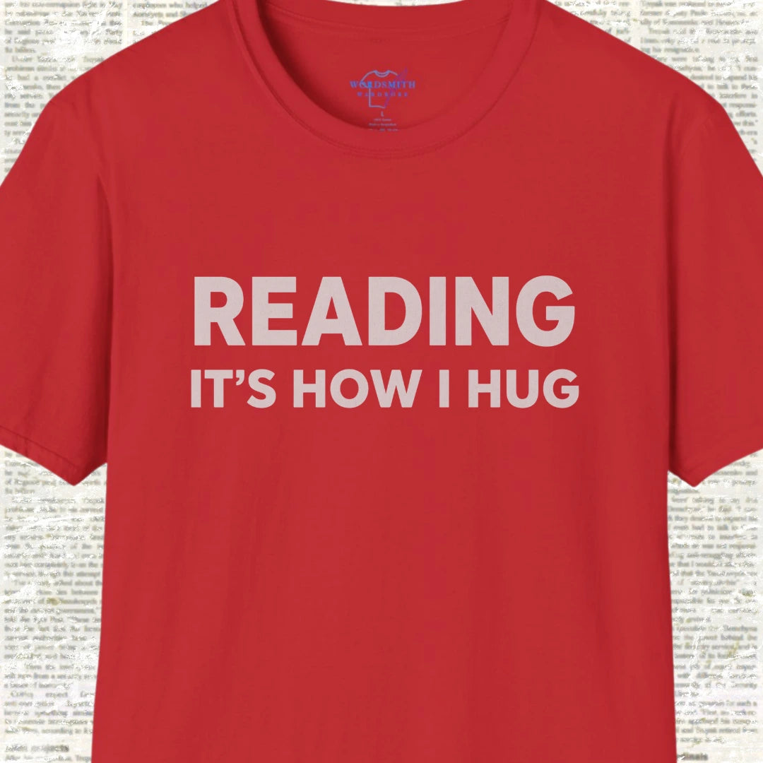 Reading It's How I Hug Shirt - Red
