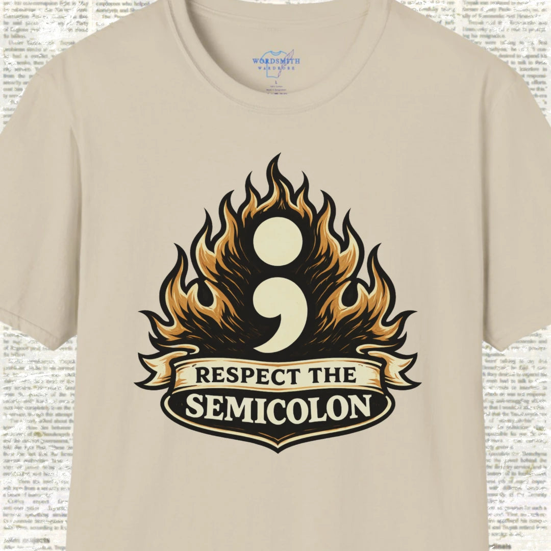 Respect the Semicolon T-Shirt - Sand