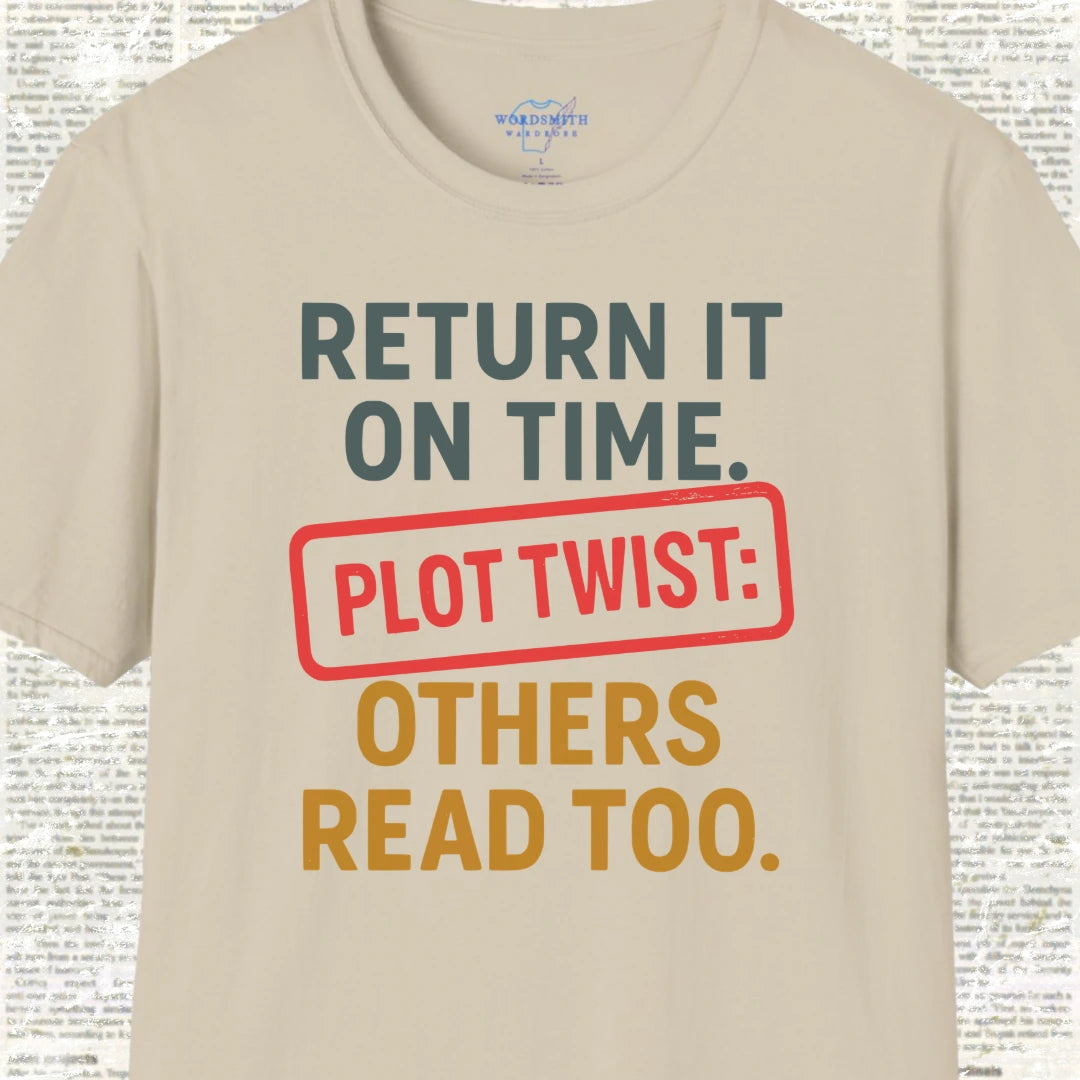 Return It On Time Shirt - Sand