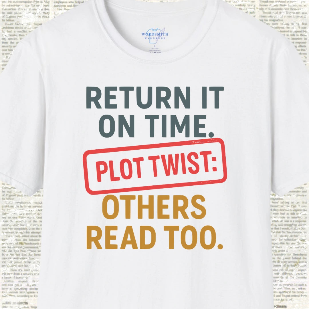Return It On Time Shirt - White