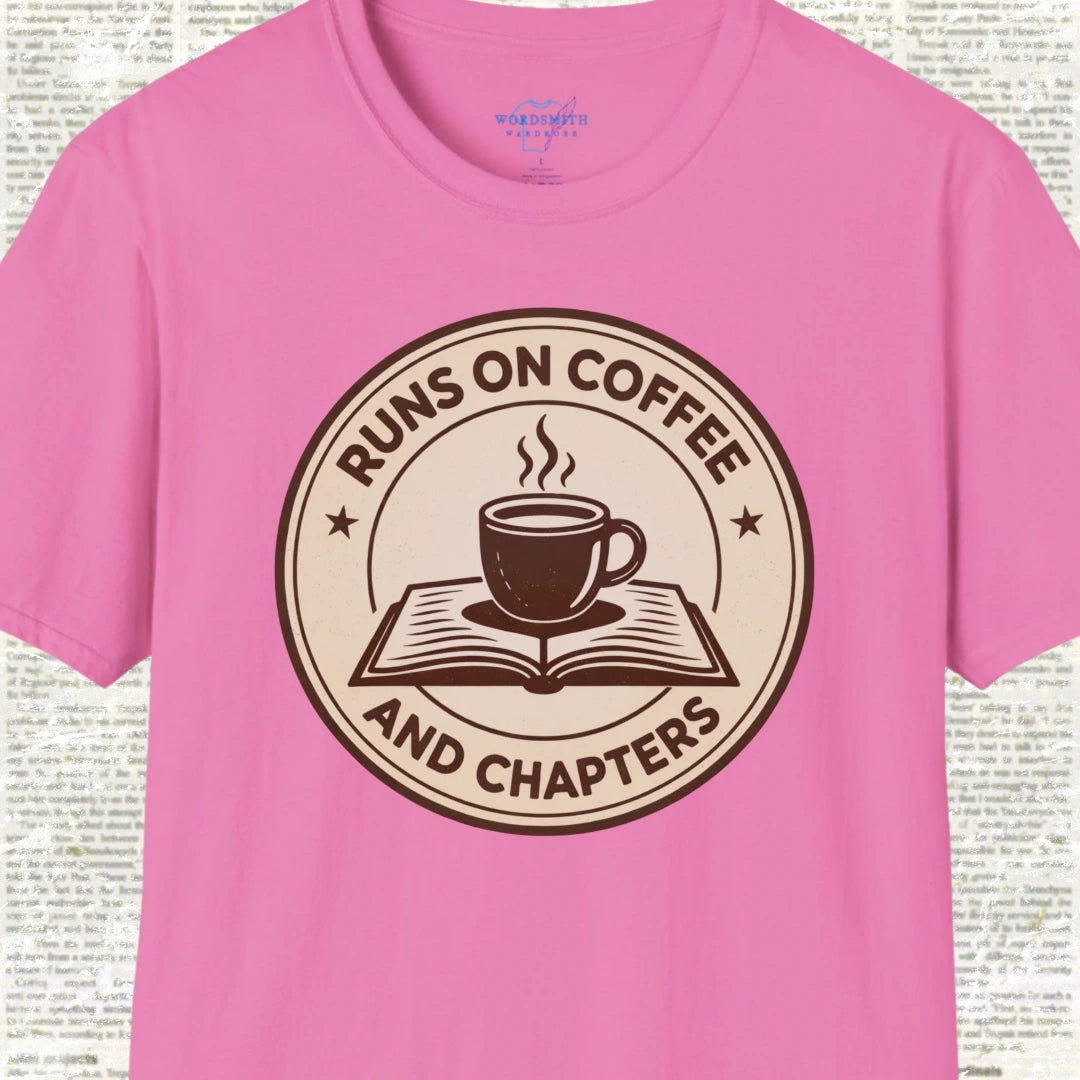 Runs on Coffee and Chapters Shirt - Azalea
