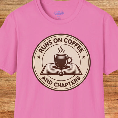 Runs on Coffee and Chapters Shirt - Azalea
