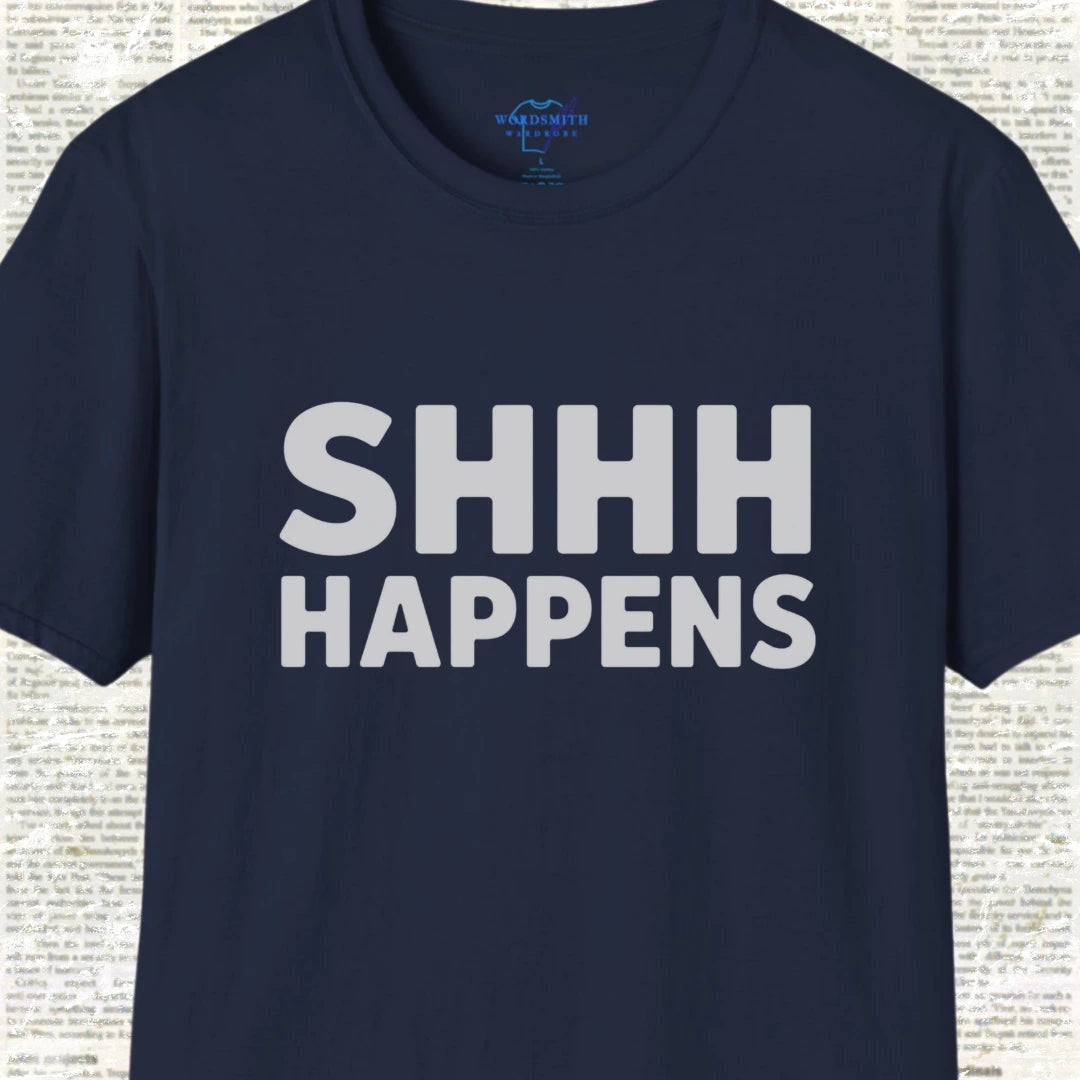 Shhh Happens T-Shirt - Navy