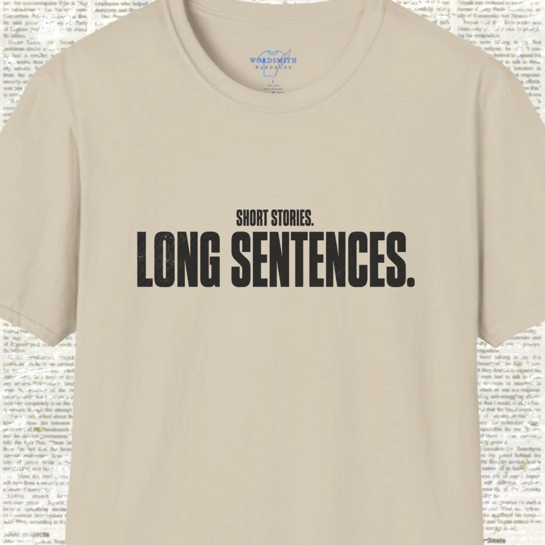 Short Stories Long Sentences T-Shirt - Sand