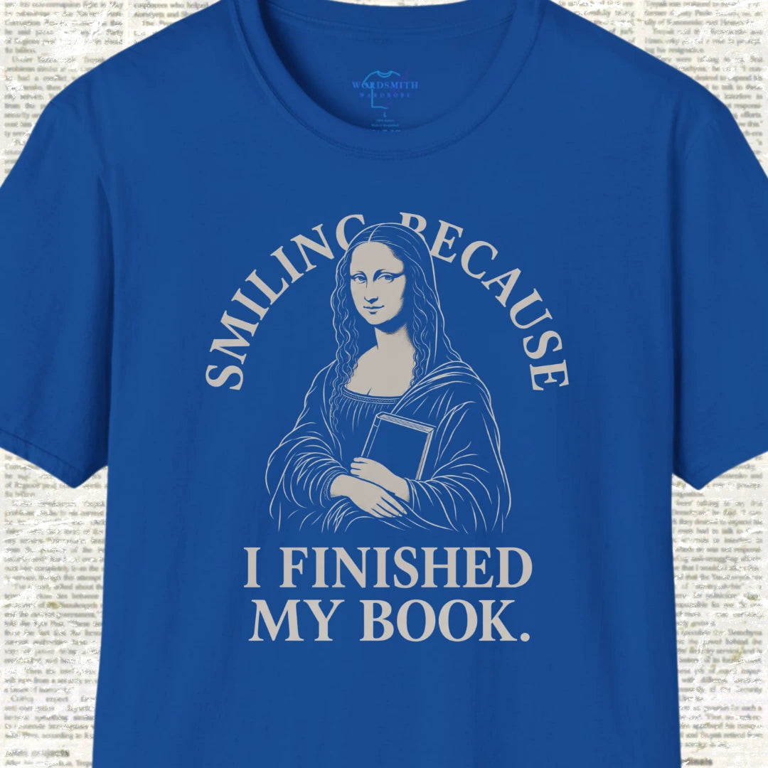 Smiling Because I Finished My Book T-Shirt - Royal