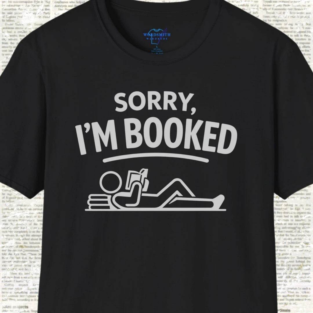 Sorry I’m Booked Shirt - Black