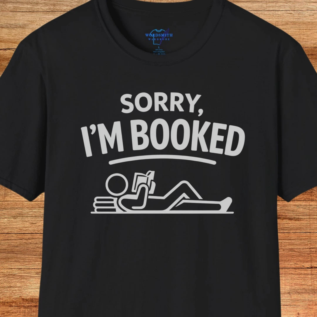 Sorry I’m Booked Shirt - Black