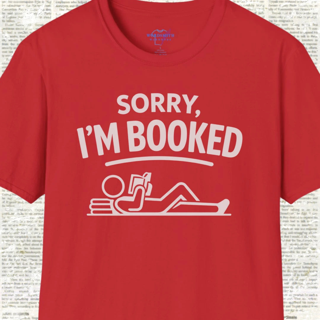 Sorry I’m Booked Shirt - Red