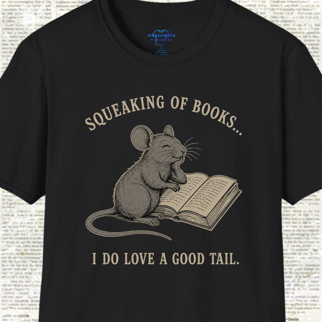 Squeaking of Books I Do Love a Good Tail T-Shirt - Black