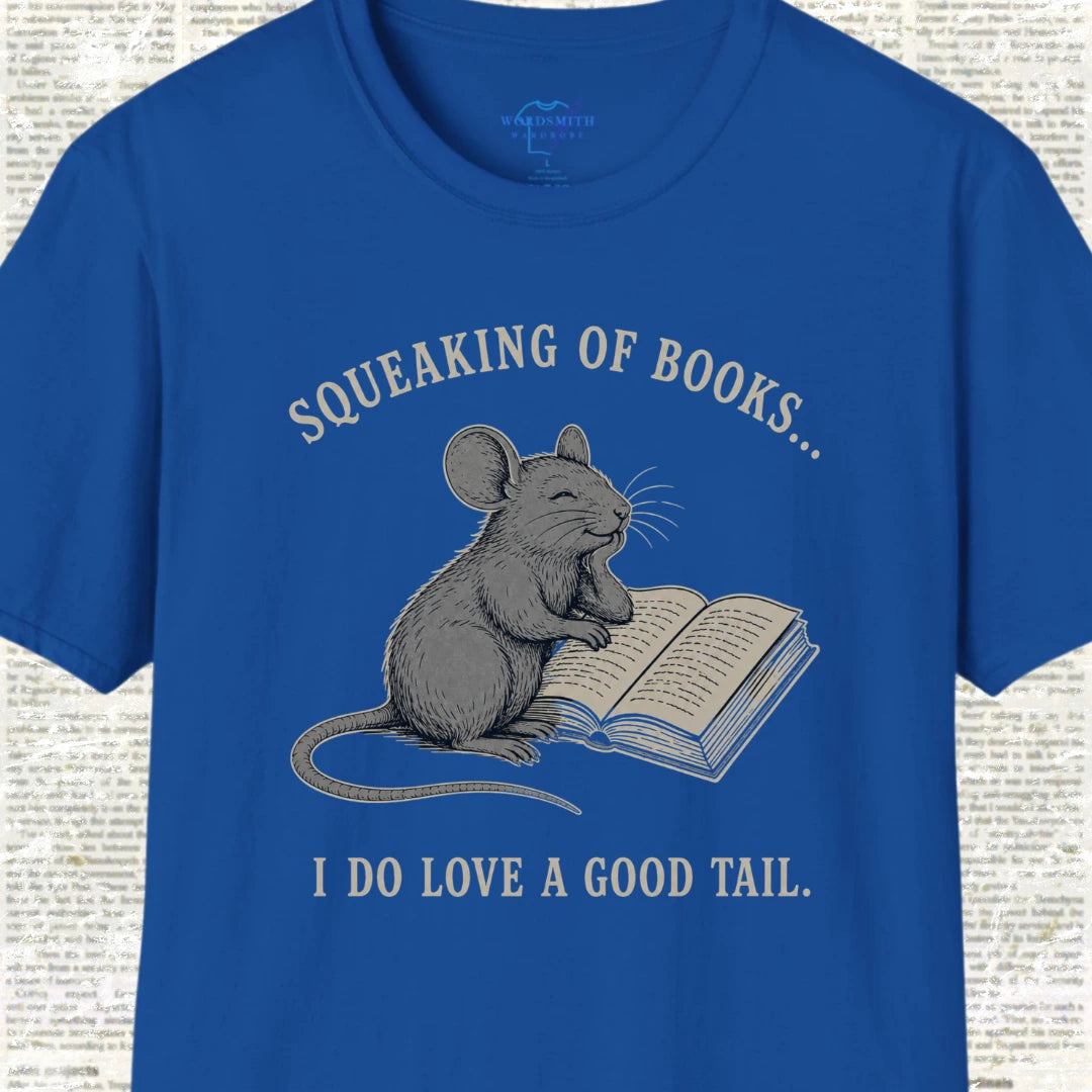 Squeaking of Books I Do Love a Good Tail T-Shirt - Royal