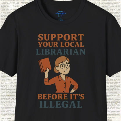 Support Your Local Librarian Shirt - Black