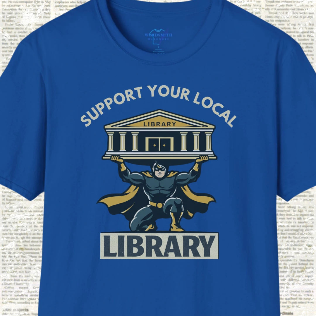 Support Your Local Library Shirt - Royal