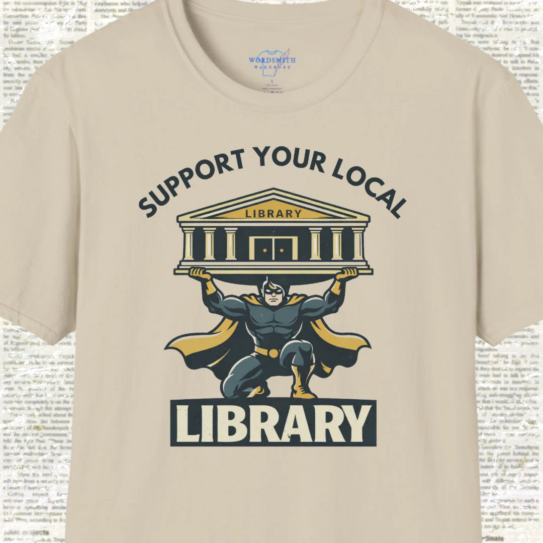 Support Your Local Library Shirt - Sand