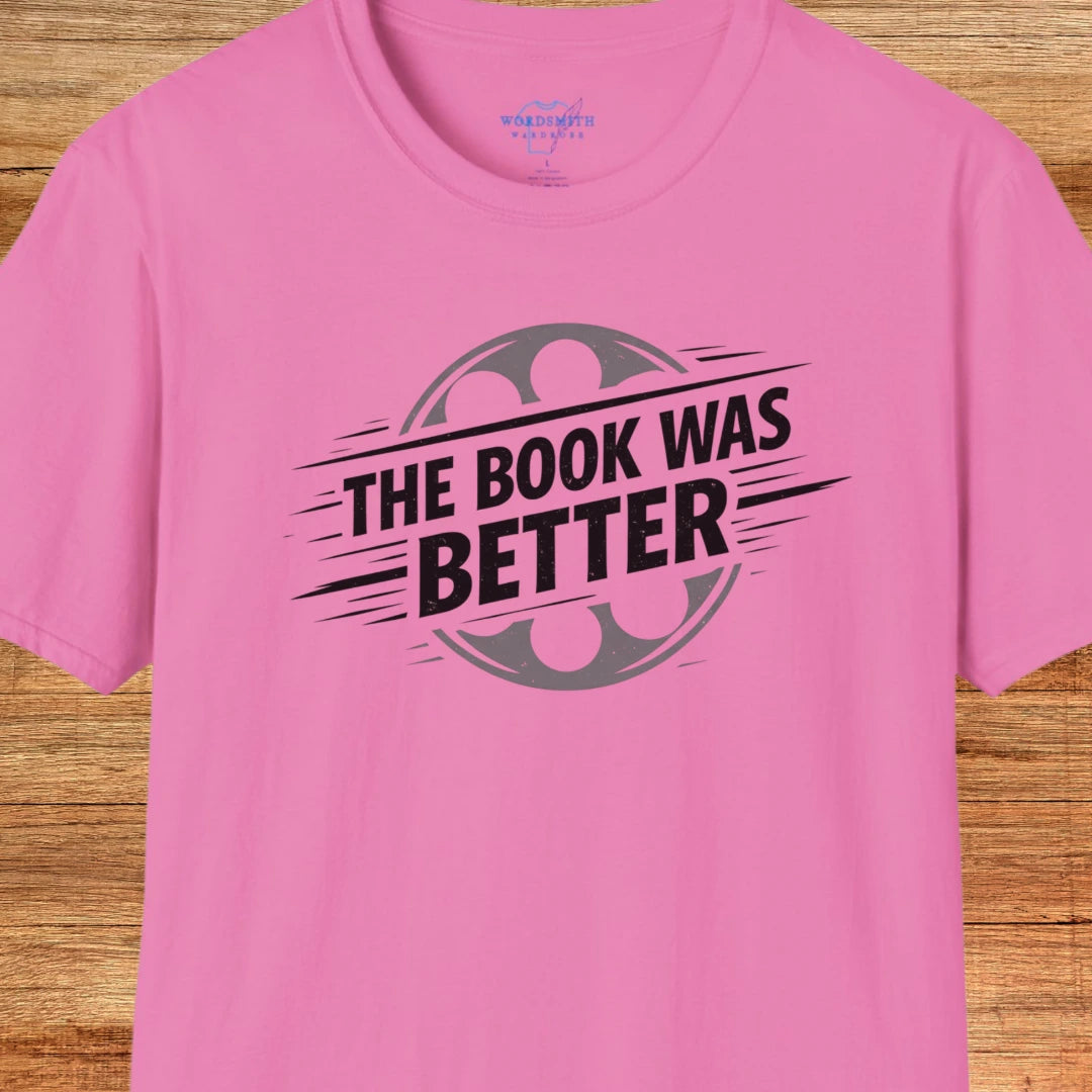 The Book Was Better Shirt - Azalea