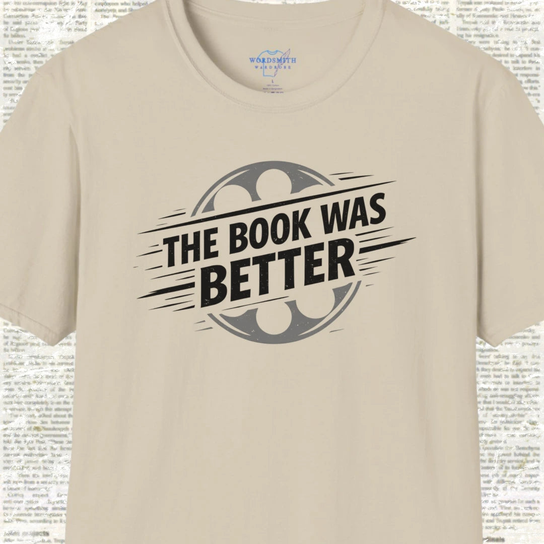 The Book Was Better Shirt - Sand