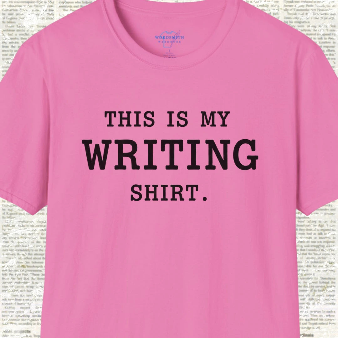 This Is My Writing Shirt T-Shirt - Azalea