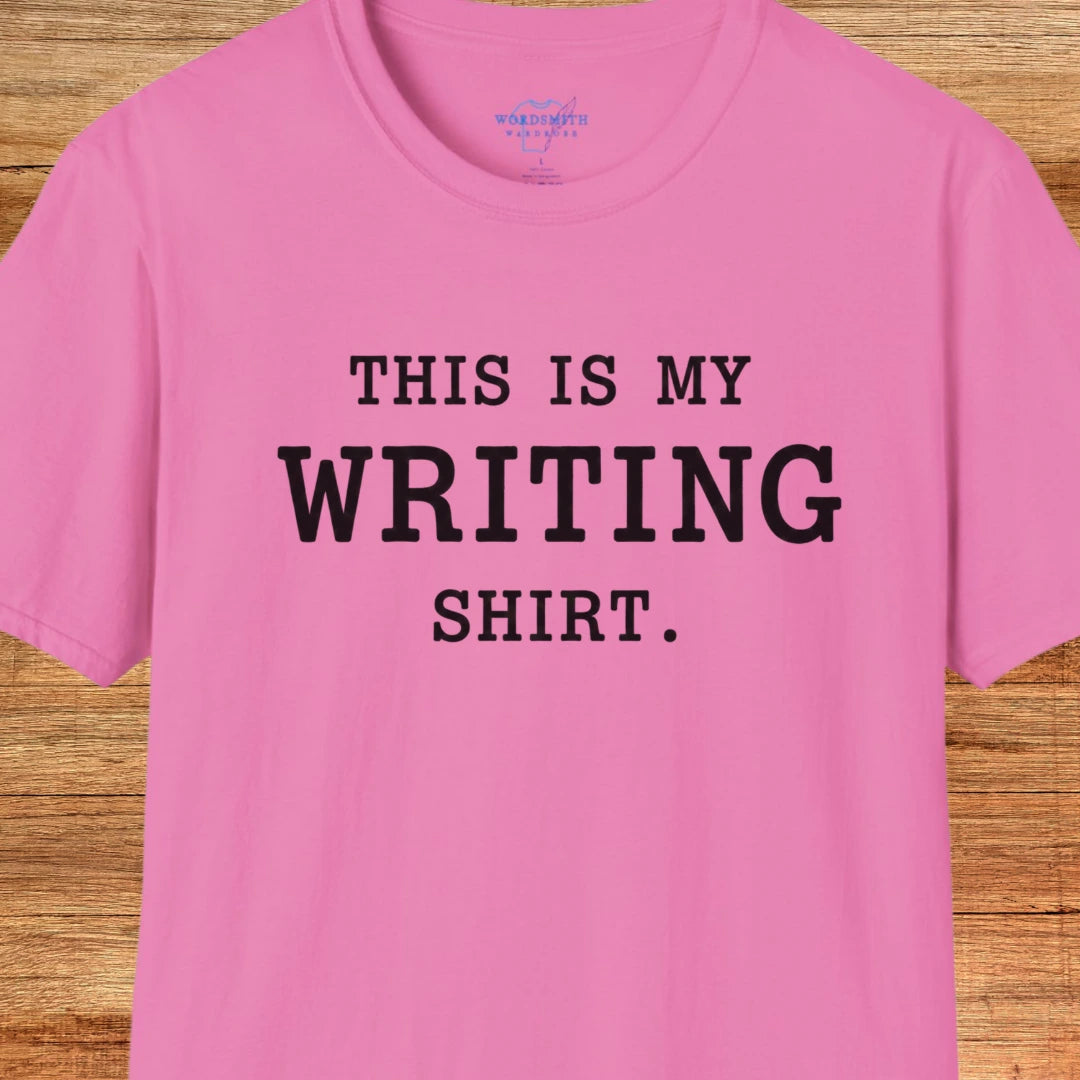 This Is My Writing Shirt T-Shirt - Azalea