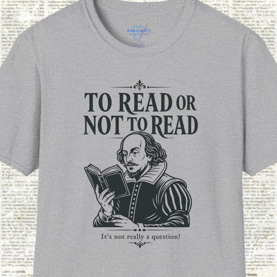 To Read or Not to Read T-Shirt - Sport Grey