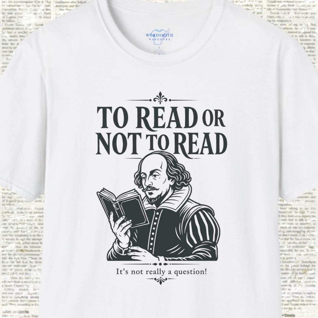 To Read or Not to Read T-Shirt - White