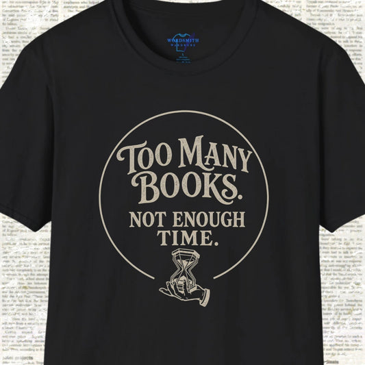 Too Many Books Not Enough Time T-Shirt - Black