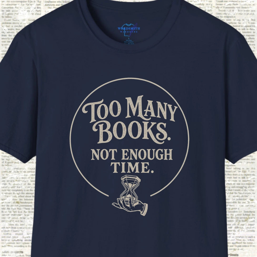 Too Many Books Not Enough Time T-Shirt - Navy