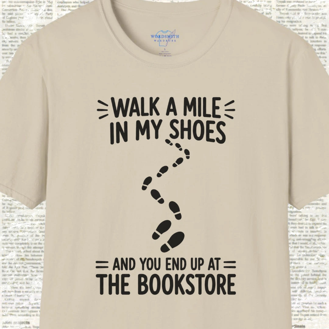 Walk a Mile in My Shoes Bookstore T-Shirt - Sand