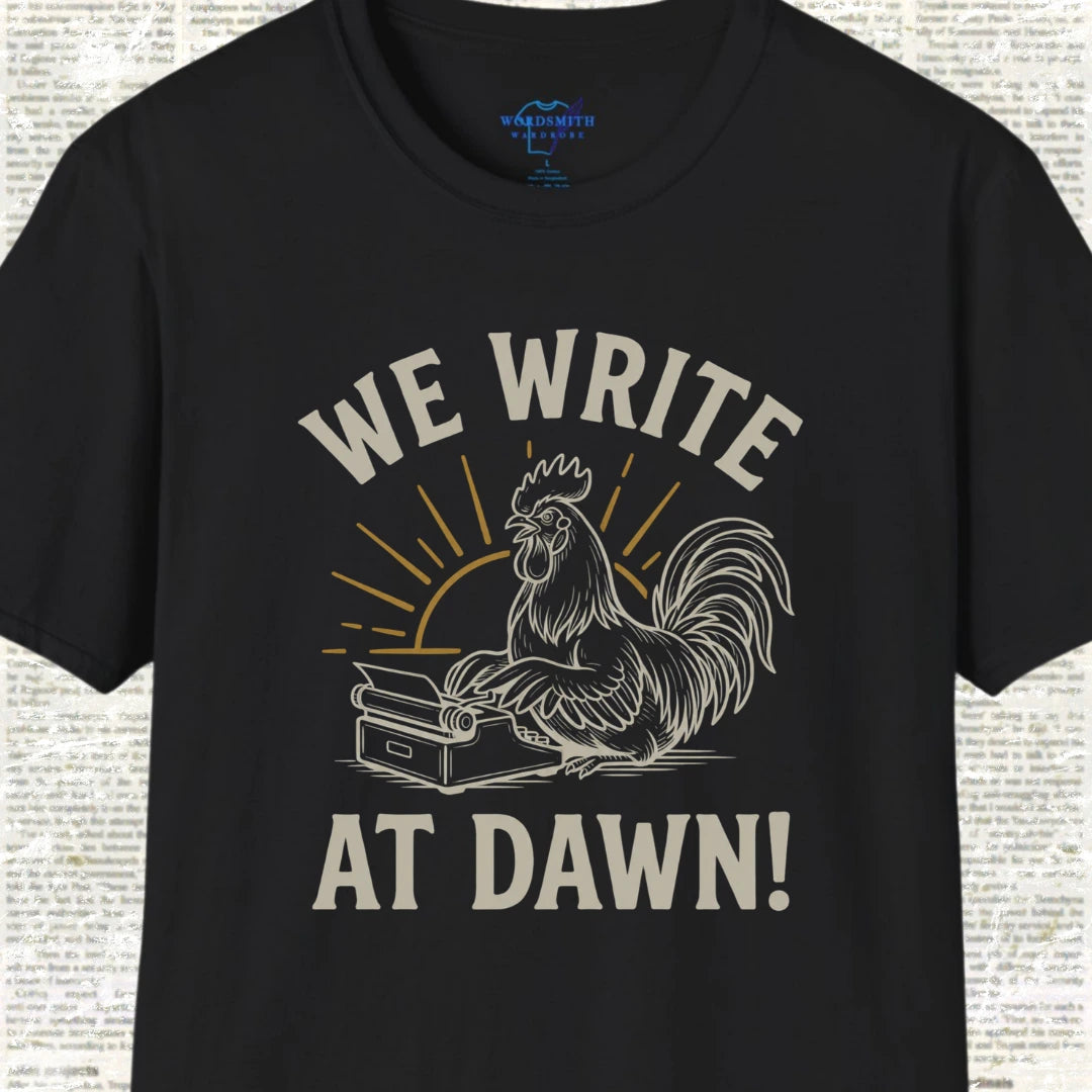 We Write at Dawn T-Shirt - Black