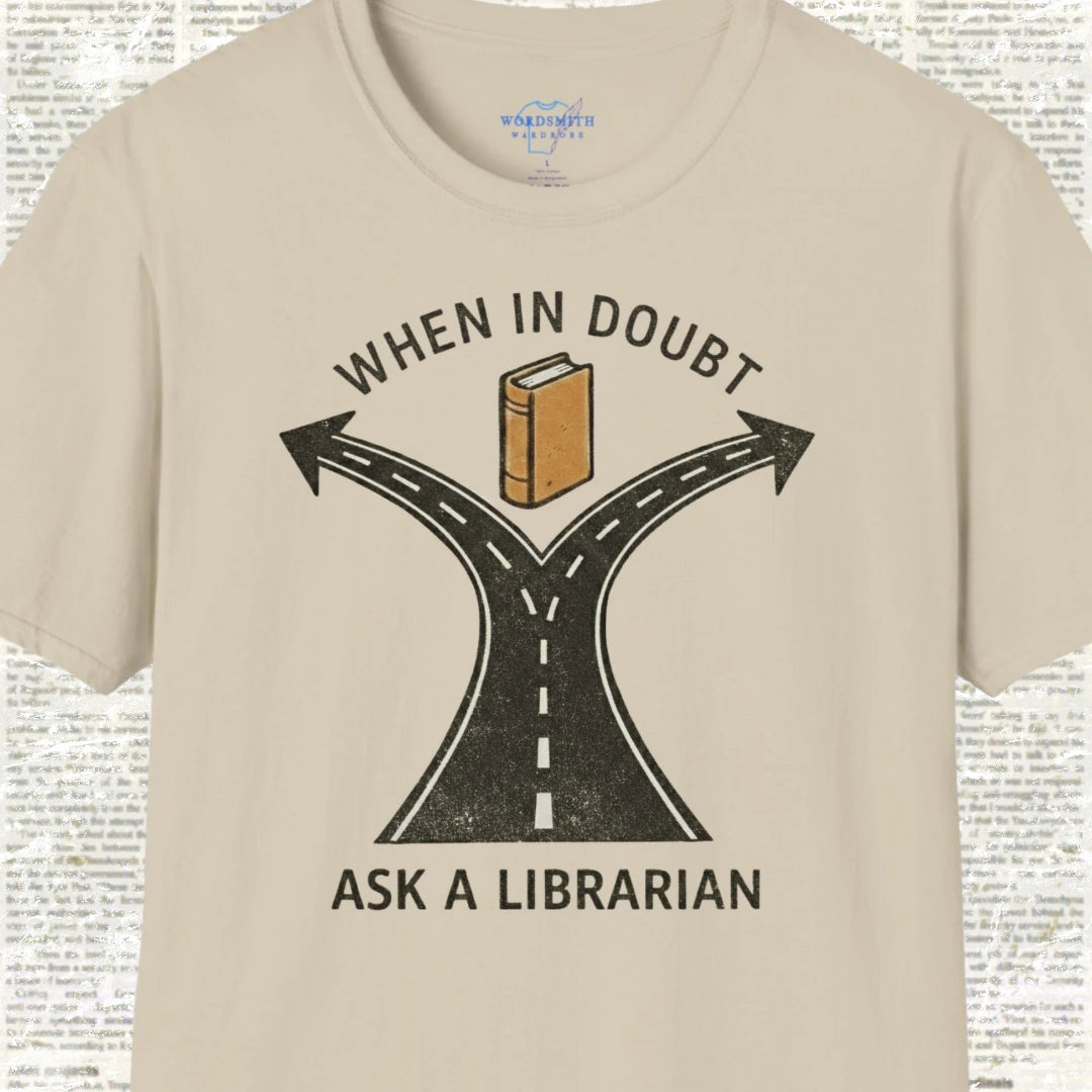 When in Doubt Ask a Librarian T-Shirt - Sand