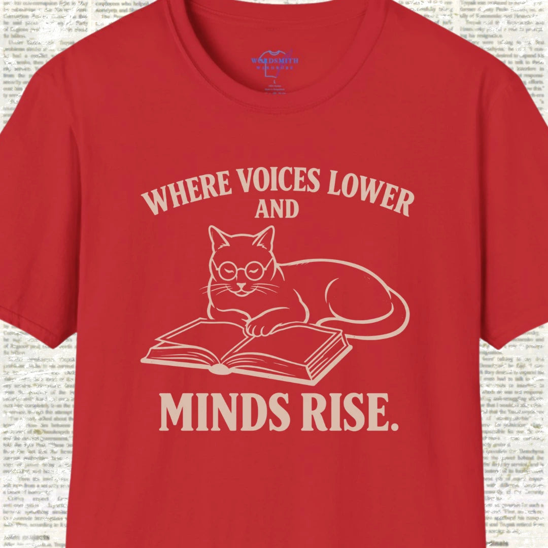 Where Voices Lower and Minds Rise T-Shirt - Red