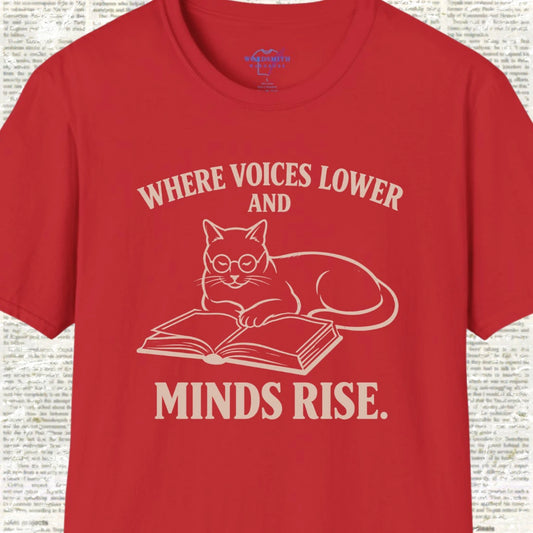 Where Voices Lower and Minds Rise T-Shirt - Red