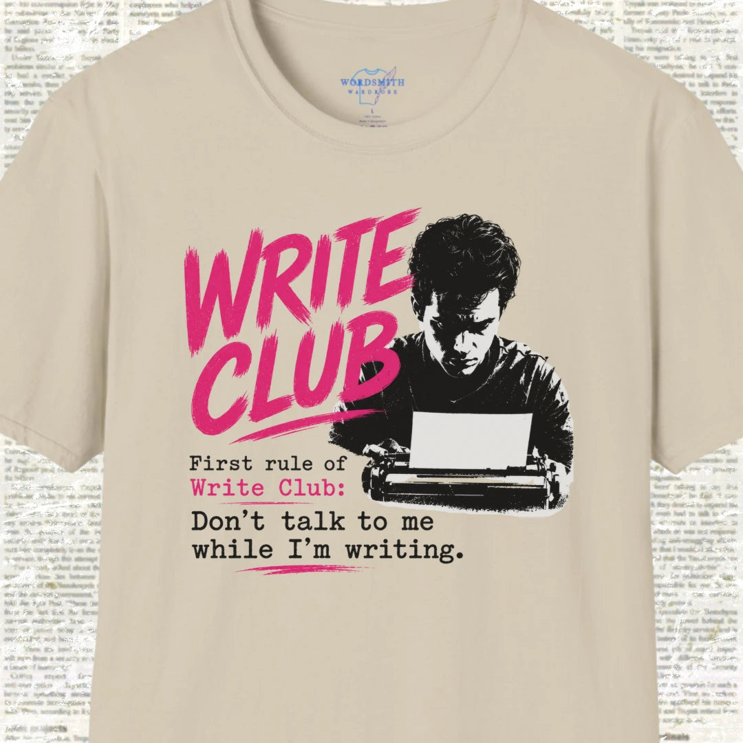Write Club – Don’t Talk to Me While I’m Writing T-Shirt - Sand